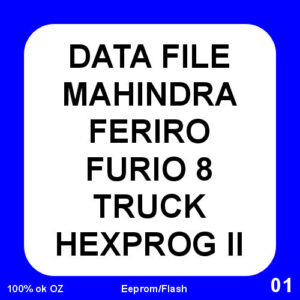 DATA FILE MAHINDRA FERIRO FURIO 8 TRUCK HEXPROG II TOOLS