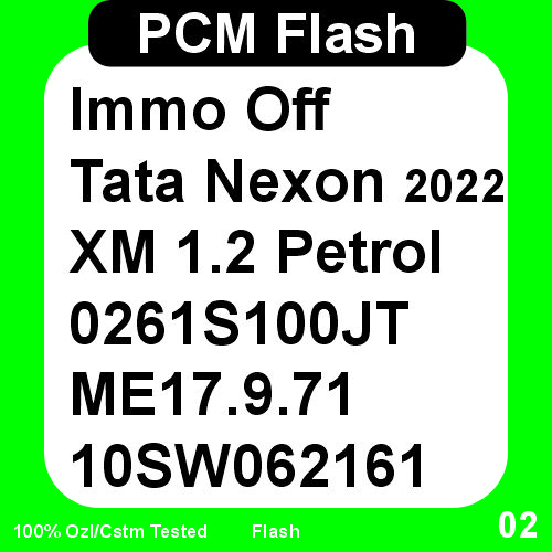 Immo Off Tata Nexon XM 1.2 Petrol 2022 0261S100JT ME17.9.71 10SW062161 PCM Flash