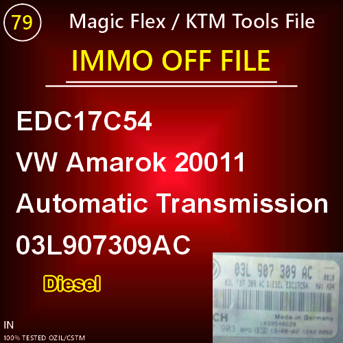 Immo off For EDC17C54 VW Amarok 20011 Automatic Transmission 03L907309AC
