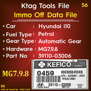 Immo off file i10 Petrol Automatic Gear 39110-03006 MG7.9.8 0459 Ktag Tools File