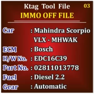 Mahindra Scorpio VLX MHWAK Engine EDC16C39 Diesel 2.2 Automatic Immo Off Ktag Tools File Bosch ECM