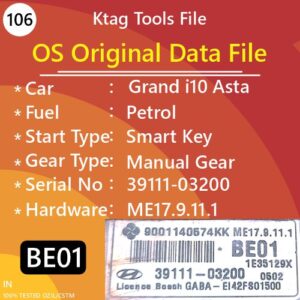 OS Data File Grand i10 Asta Petrol Manual Gear Smart Key ME17.9.11.1 BE01 39111-03200 Ktag Tools File