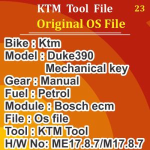 KTM DUKE390 Bike Mechanical Key Manaul Petrol OS Flash And Eeprom file Ktm tool ME17.8.7M17.8.7 Bosch ECM
