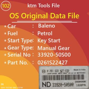 Original OS Data File Baleno Petrol Mechanical Key start Manual Gear Part No 0261S22427 33920-50S00 Ktm Tools File ND 168PA