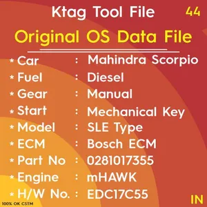Original OS Data Mahindra Scorpio mHAWK Engine Diesel Manual Gear Mechanical Key sle type Hardware No EDC17C55 Part No 0281017355 ktag tool file