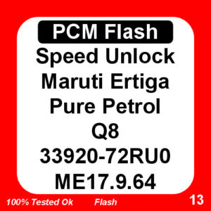 Speed Unlock Ertiga Pure Petrol Q8 33920-72RU0 ME17.9.64 Pcm Flash Tool