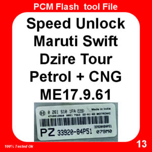 Speed Unlock File Swift Dzire Tour Petrol + CNG ME17.9.61 PCM Flash Tools