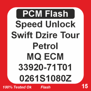 Speed Unlock Swift Dzire Tour Petrol MQ 33920-71T01 068PA 0261S1080Z PCM Flash