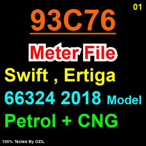 Swift , Ertiga 93c76 66324 2018 model Petrol CNG Meter File