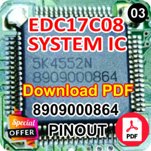 Verna Fluidic EDC17C08 SYSTEM IC PINOUTS IC NO 8909000864