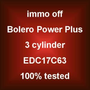 Bolero Power plus 3 cylinder edc17c63 immo off 100% tested