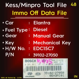 Immo off File Elantra Diesel Manual Transmission Mechanical Key Start 0281011805 Part No 39102-27050 H/W EDC15C7 Kess/Minpro tools file Bosch Ecm 86H3MI01